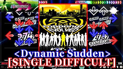 [Dynamic Sudden] 【DDR X2】 roppongi EVOLVED ver. D / TAG underground [SINGLE DIFFICULT] 譜面確認+Clap