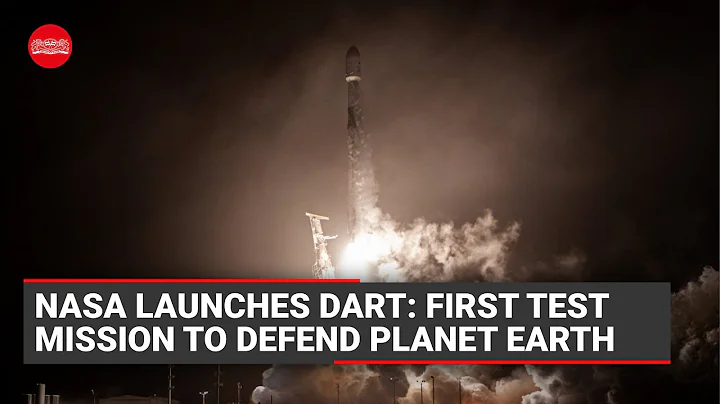NASA launches DART: First Test Mission to Defend Planet Earth