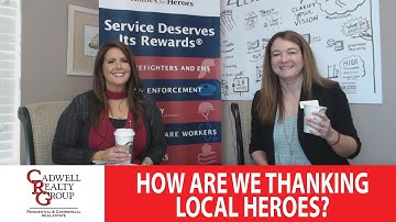 Cadwell Realty Group | We’re Giving Back to Local Heroes With the “Homes for Heroes” Program