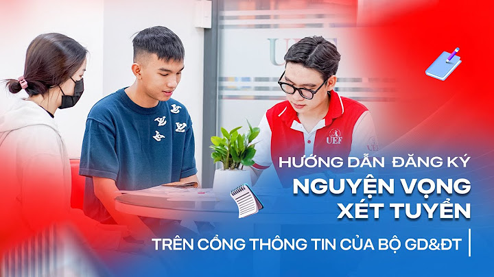 Hướng dẫn chỉnh sửa nguyện vọng 2023