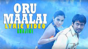 Oru Maali Lyric Video - Ghajini | Suriya | Asin | Nayanthara | Harris Jayaraj | Tamil Film Songs