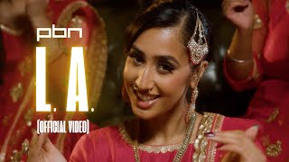 L.a. Official Music Video - Pbn Antidote Anna Heer Latest Punjabi Songs 2024