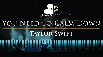 Taylor Swift - You Need To Calm Down - Piano Karaoke / Sing Along Cover with Lyrics