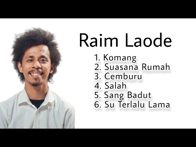 Kompilasi Lagu Raim Laode Full Album Komang Terpopuler 2023 ( Tanpa Iklan ) class=