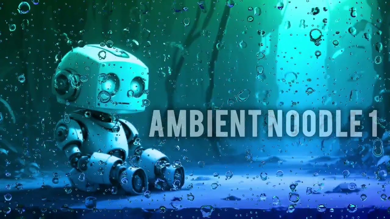 Ambient Noodle 1