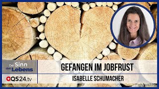 Gefangen im Jobfrust | Sinn des Lebens | QS24 20.03.2020