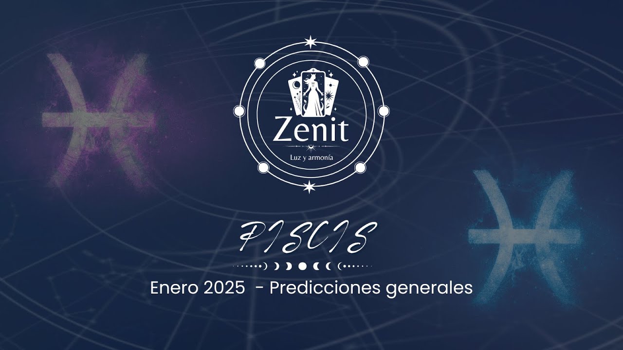 Piscis ♓ Predicciones generales para el mes de enero de 2025 - YouTube