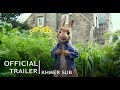 Peter Rabbit Trailer 1 I Khmer Sub 