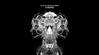 Dyro & Headhunterz - Cyborg (Original Mix)