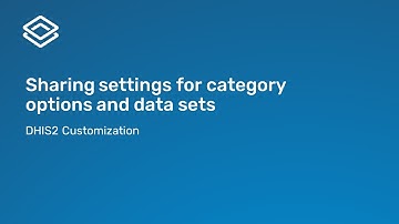5.2.3 Sharing settings for category options and data set [Part 5 of 5]
