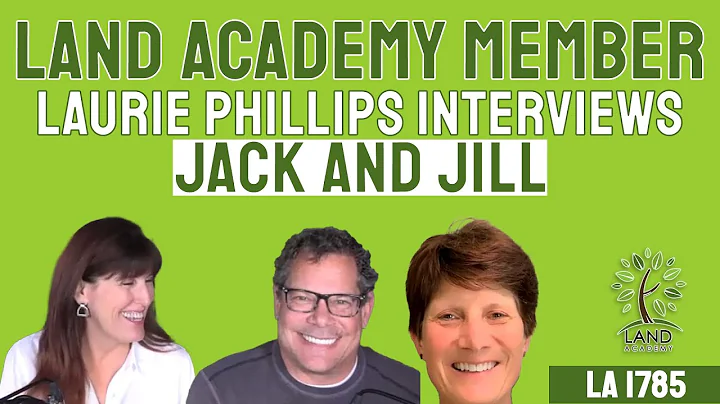 Land Academy Member Laurie Phillips Interviews Jac...