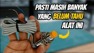CARA PASANG SENSOR PROXIMITY YANG BENAR | CARA KERJA DAN FUNGSI