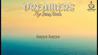 BTS JungKook Dreamers (feat. Fahad Al Kubaisi)Audio & Lyrics  (FIFA World Cup 2022 Soundtrack)