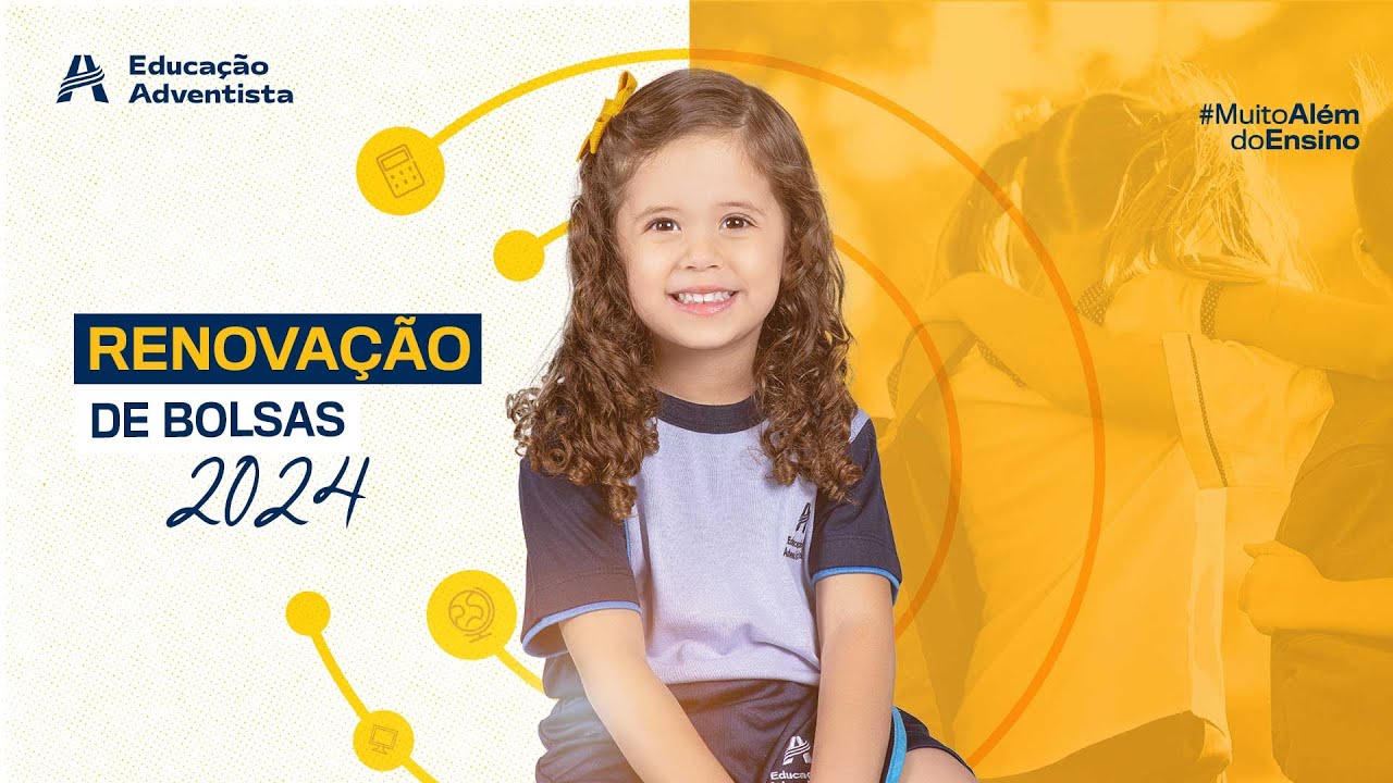 RENOVAÇÃO DE BOLSAS 2024 Educação Adventista ARF YouTube