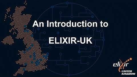An introduction to ELIXIR-UK