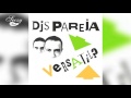 DJs Pareja - Perfecto Radar - Versátil?