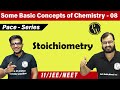 Some Basic Concept of Chemistry 08 | Stoichiometry | Limiting Reagent | Excess Reagent | Class 11