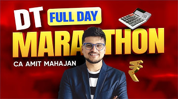 DT Full Day Marathon | DT | Inter | CA Amit Mahajan