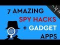 7 Android SPY Hacks and Gadget Apps