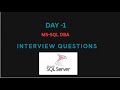 DAY-1 MS-SQL Server DBA Questions-2025 #sqlinterviewquestions #mssql #sqlserver