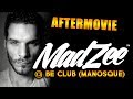 Aftermovie madzee  be club manosque  04