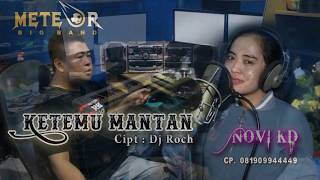 NOVI KD - KETEMU MANTAN  - Hits Single  2020 Cipt : Dj Roch
