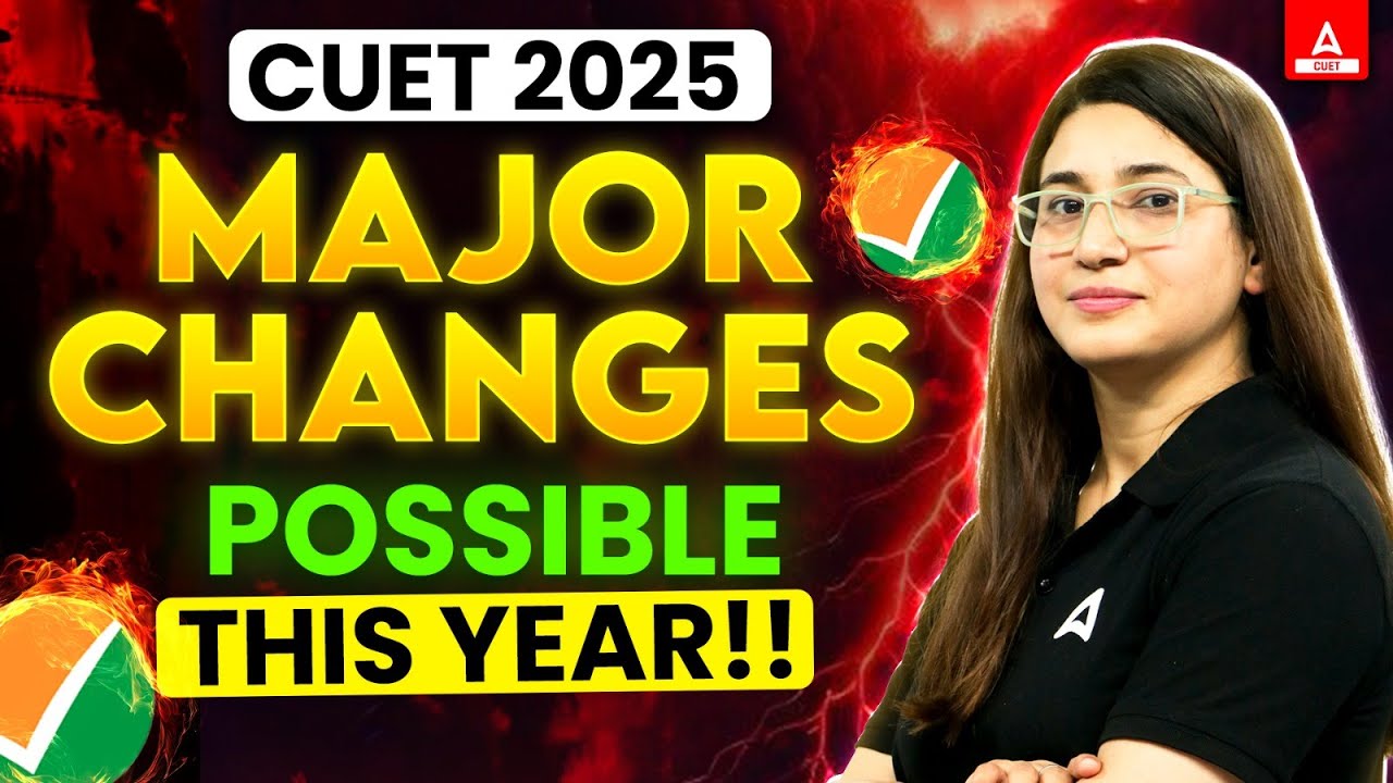 CUET 2025 Update 🚨 | Major Changes Possible This Year 🔥 - YouTube