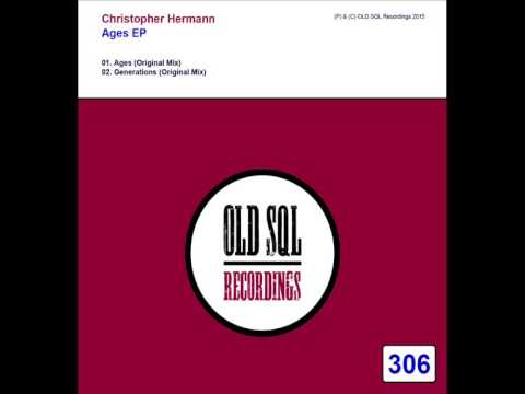 Christopher Hermann - Ages (Original Mix)