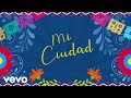 Lucero - Mi Ciudad (En Vivo Desde México/LETRA)