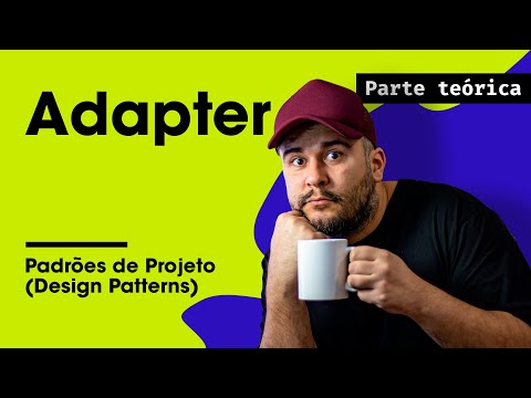 Vídeo: Por que precisamos do padrão de design do adaptador?