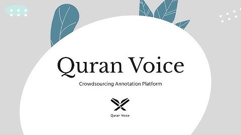 Building an Open Source Quran Data Set for Non-Arabic Muslims | Quran Voice