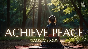 Achieve Peace with Mystical Asian Atmosphere with Xiao melody
