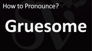 How to Pronounce Gruesome? (CORRECTLY)