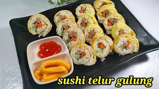 resep sushi telur gulung ||nasi gulung telur simpel tanpa alat gulung