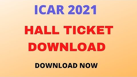 ICAR EXAM HALL TICKET/ ICAR EXAM ADMIT CARD 2021/ Born to learn