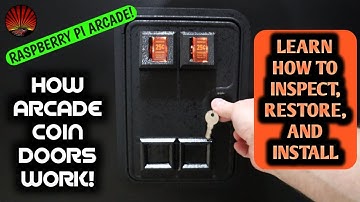 Arcade Coin Doors! How they work, how to inspect/restore them, and install into your cabinet!  Ep#10