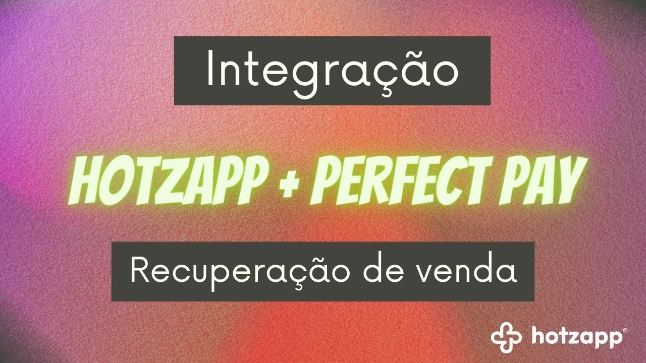 COMO INTEGRAR COM A PERFECT PAY