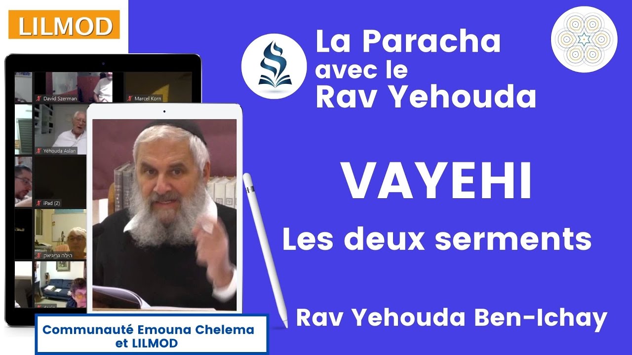 Rav Ben ichay-Paracha vayehi-Les deux serments-02.01.26