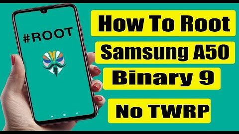 How To Root Samsung Galaxy A50 SM-A505F / 100% Tested / Without TWRP