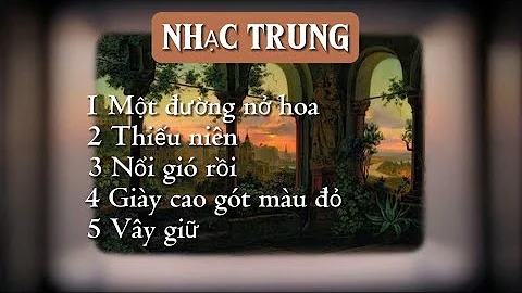 Nhạc trung giúp cậu thư giãn | một đường nở hoa, thiếu niên..