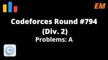 Codeforces Round 794 (Div. 2) | A. Everything Everywhere All But One| Problem full solution solution