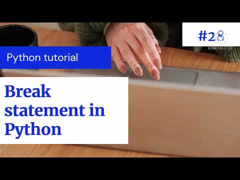 Python Tutorial - Python for Beginners in Hindi|Break statement in Python #28