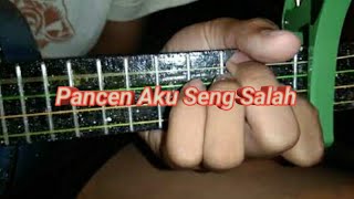 Pancen aku seng salah kentrung senar 4