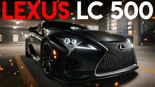 Lexus LC 500 2025 : The Most Exciting Luxury Car of the Year!