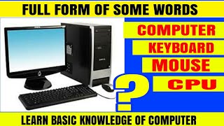 Full form of Computer | FULL FORM OF KEYBOARD | FULL FORM OF CPU | Full form of mouse screenshot 5