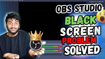 How to Fix Black screen while Recording in OBS Studio |