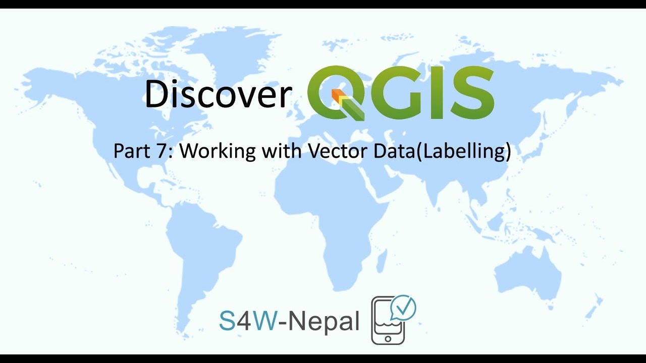 Discover QGIS: Working with Vector Data (Labelling) - Part 7