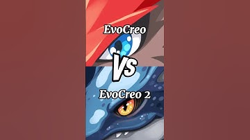 EvoCreo vs EvoCreo 2