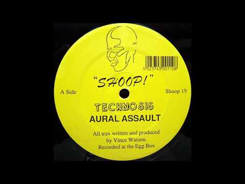 Technosis - Aural Assault - Shoop! ‎– Shoop 19