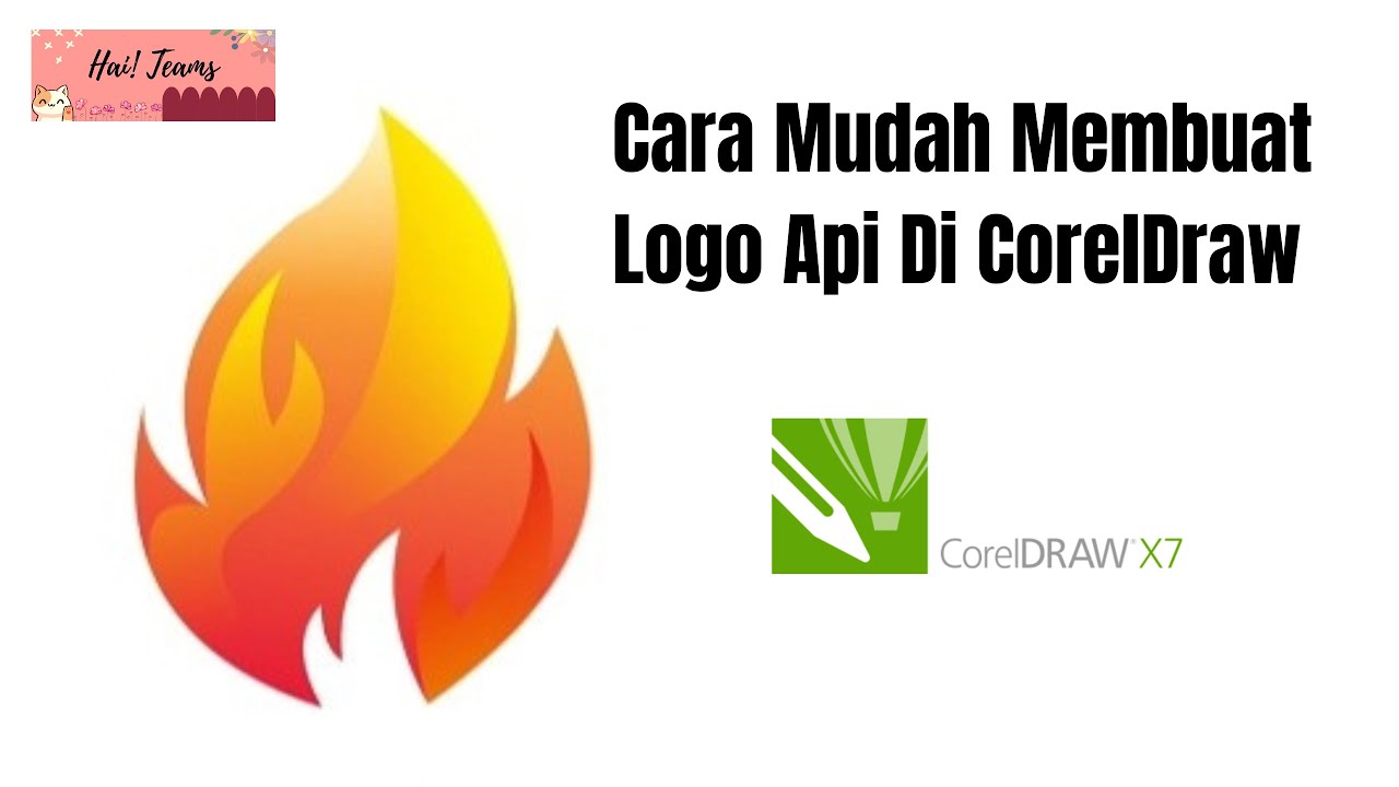 CARA MUDAH MEMBUAT LOGO API DI CORELDRAW - YouTube